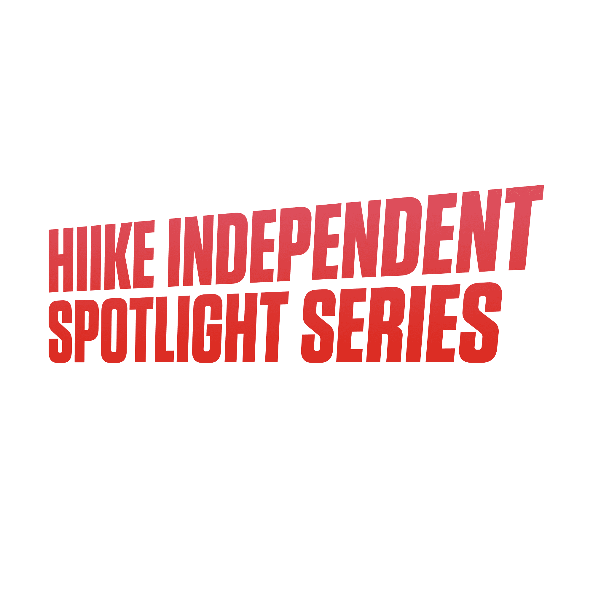 Hiike Independent Spotlight Series ($500 in Grants)! logo
